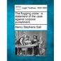 The Flogging Craze: A Statement of the Case Against Corporal Punishment. - Paperback