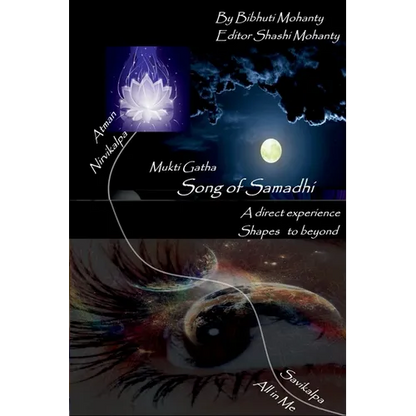 Song of Samadhi: My experience with super consciousness - Paperback