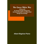 The great white way; A record of an unusual voyage of discovery, and some romantic love affairs amid strange surroundings - Paperback