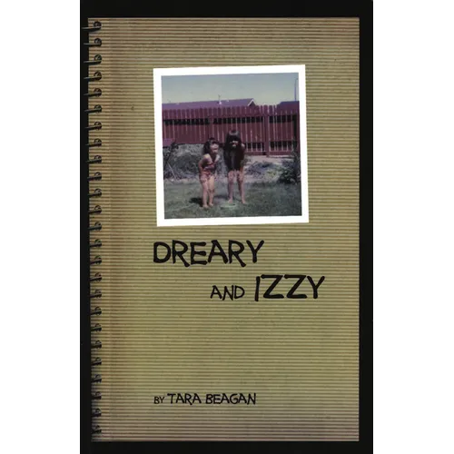 Dreary and Izzy - Paperback