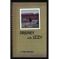 Dreary and Izzy - Paperback