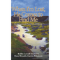 When I'm Lost, He Comes to Find Me: Inspirational Poems and Prose - Hardcover