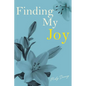 Finding My Joy - Paperback