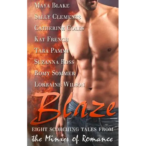 Blaze: A Minxes of Romance anthology - Paperback