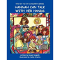 The Key to My Children: Hannah Can Talk with Her Hands - Paperback