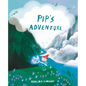 Pip's Adventure - Hardcover