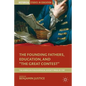 The Founding Fathers, Education, and the Great Contest: The American Philosophical Society Prize of 1797 - Paperback
