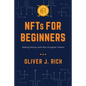 NFTs for Beginners: Making Money with Non-Fungible Tokens - Paperback