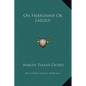 On Friendship or Laelius - Hardcover
