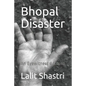 Bhopal Disaster: An Eyewitness Account - Paperback