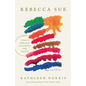 Rebecca Sue: A Sister's Reflections on Disability, Faith, and Love - Hardcover