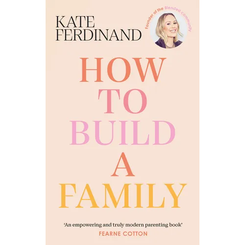 How to Build a Family - Hardcover