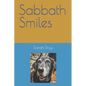 Sabbath Smiles - Paperback
