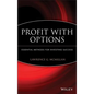 Profit with Options: Essential Methods for Investing Success - Hardcover