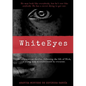 White Eyes - Paperback
