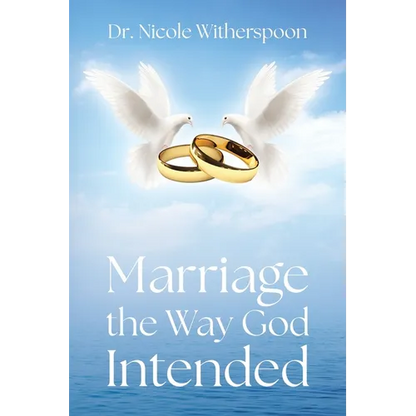 Marriage the Way God Intended - Paperback