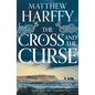 The Cross and the Curse - Paperback