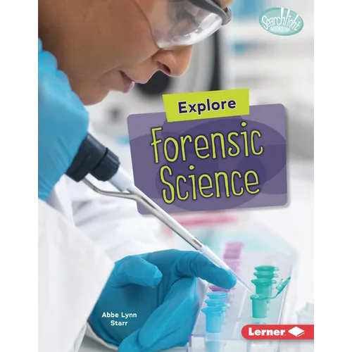 Explore Forensic Science - Library Binding
