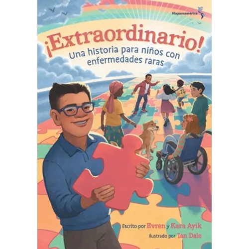 ¡Extraordinario! Una historia para niños con enfermedades raras (Hispanoamérica) - Paperback