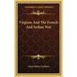 Virginia and the French and Indian War - Hardcover