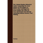 The Calumet Region Historical Guide; Containing the Early History of the Region as Well as the Contemporary Scene Within the Cities of Gary, Hammond, - Paperback