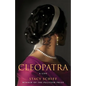 Cleopatra: A Life - Hardcover