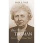 Bess Wallace Truman: Harry's White House Boss - Hardcover