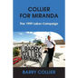 Collier for Miranda: The 1999 Labor Campaign - Paperback