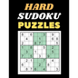 Hard Sudoku Puzzles: 300 Hard Sudoku Puzzles and Solutions - Perfect for Adults. - Paperback