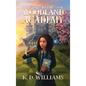 The Mysteries of Woodland Academy - Hardcover