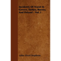 Incidents Of Travel In Greece, Turkey, Russia, And Poland - Vol. I - Paperback