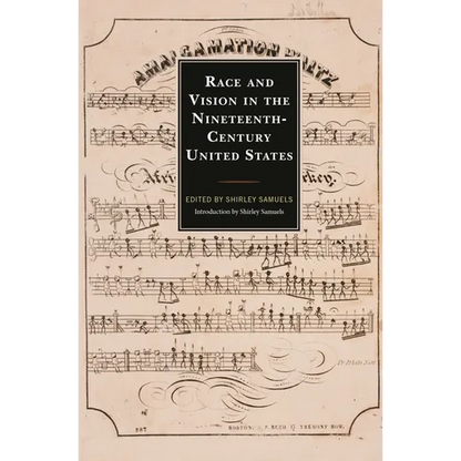 Race and Vision in the Nineteenth-Century United States - Paperback
