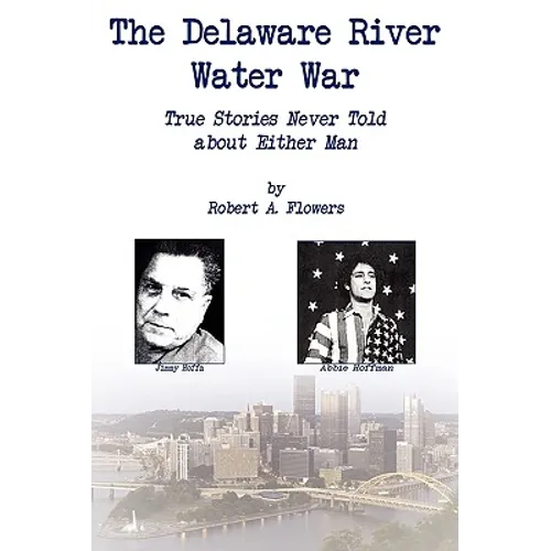 The Delaware River Water War - Hardcover