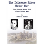 The Delaware River Water War - Hardcover