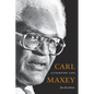 Carl Maxey: A Fighting Life - Paperback