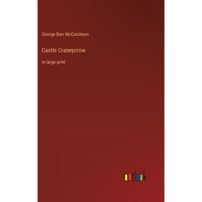 Castle Craneycrow: in large print - Hardcover