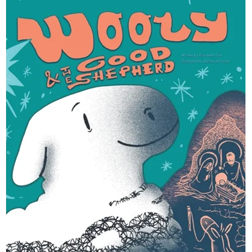 Wooly and the Good Shepherd - Hardcover