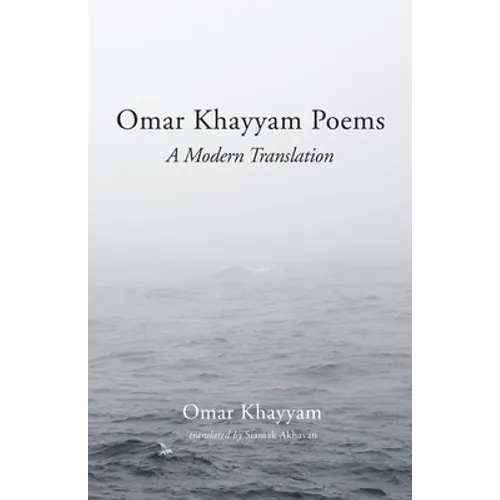 Omar Khayyam Poems: A Modern Translation - Hardcover