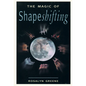 The Magic of Shapeshifting - Paperback