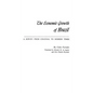 The Economic Growth of Brazil: A Survey from Colonial to Modern Times - Hardcover