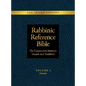 Rabbinic Reference Bible: The Connection Between Tanach and Tradition: Volume I Genesis - Hardcover