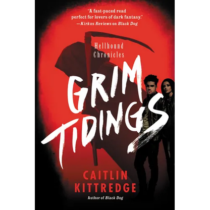Grim Tidings: Hellhound Chronicles - Paperback