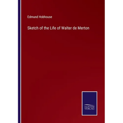 Sketch of the Life of Walter de Merton - Paperback
