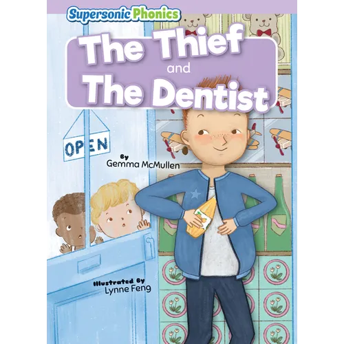 The Thief & the Dentist - Library Binding