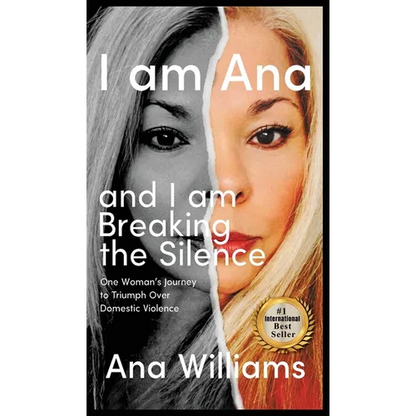 I am Ana and I am Breaking the Silence - Hardcover