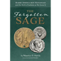 The Forgotten Sage: Rabbi Joshua Ben Hananiah and the Birth of Judaism as We Know It - Hardcover