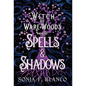 Spells & Shadows - Hardcover