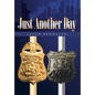 Just Another Day - Hardcover