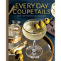 Every Day Coupetails - Hardcover