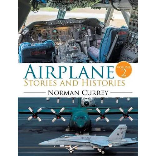 Airplane Stories and Histories: Volume 2 - Paperback